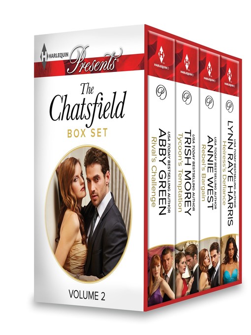 Title details for The Chatsfield Box Set Volume 2: Rival's Challenge\Tycoon's Temptation\Rebel's Bargain\Heiress's Defiance by Abby Green - Available